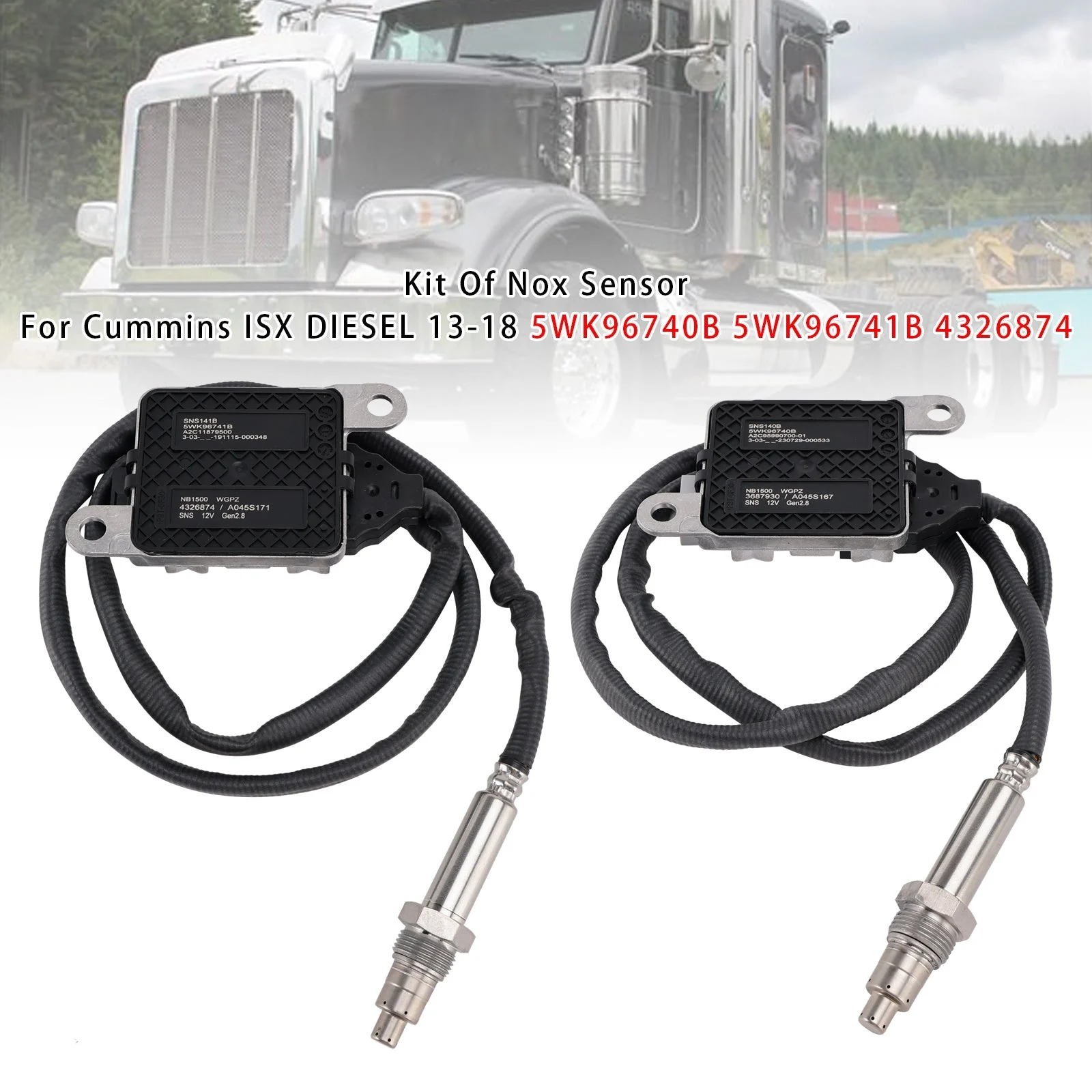 Kit Of Nox Sensor For Cummins ISX DIESEL 13-18 5WK96740B 5WK96741B 4326874