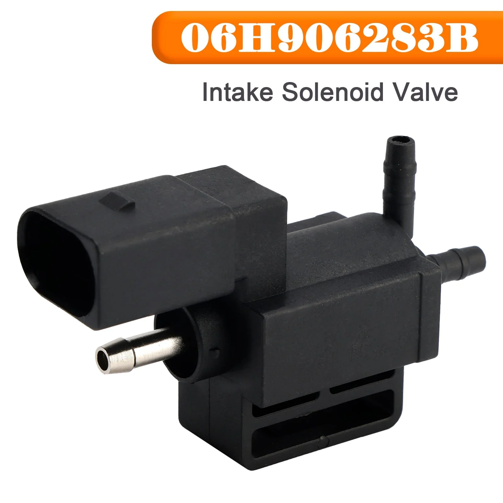 Intake Solenoid Valve 06H906283B for Audi A3 A4 A5 A6 A7 A8 Q5 Q7 R8 RS3 RS4 TT