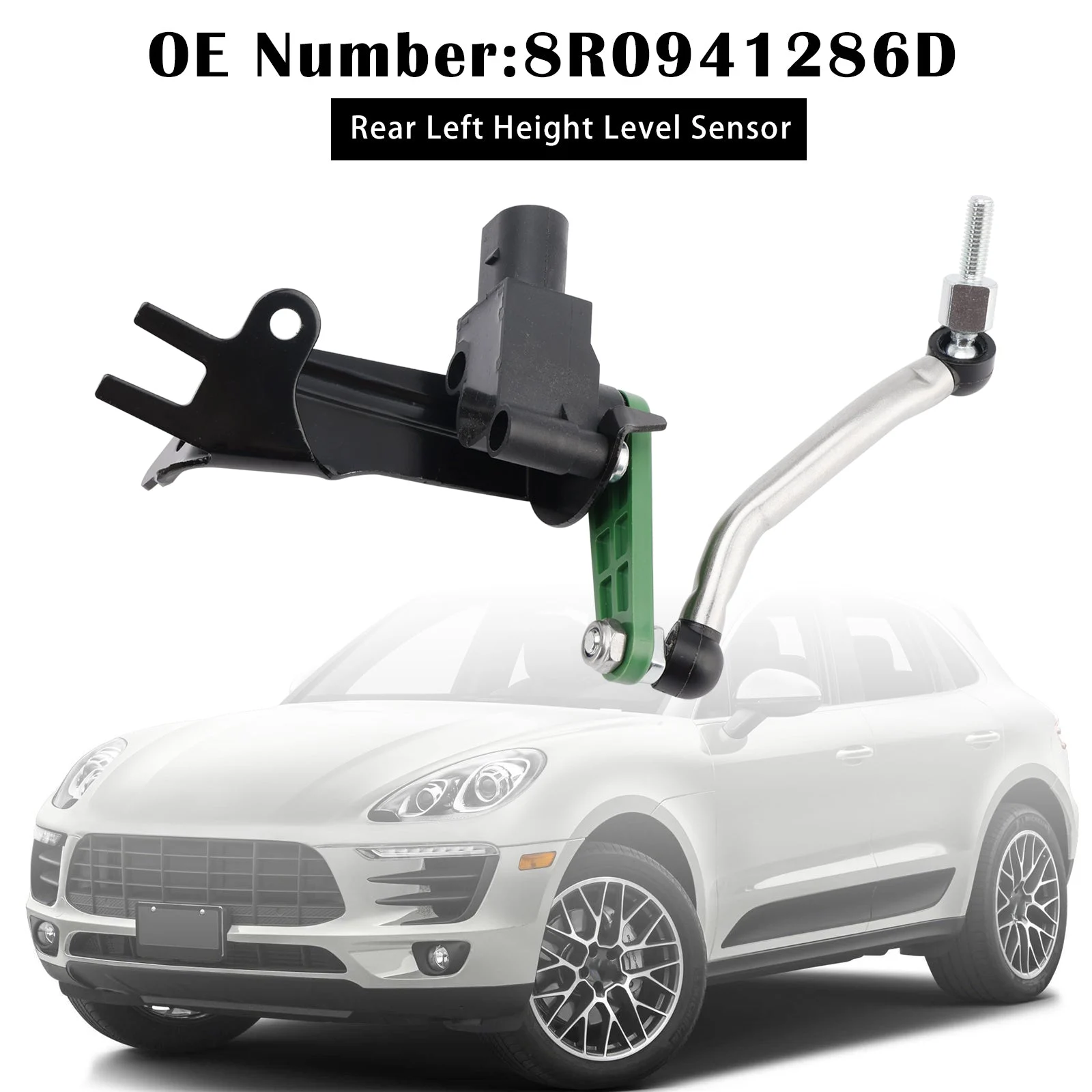 Front Left Height Level Sensor 8R0941286D 8R0941286F Fits Audi Q5 Porsche Macan