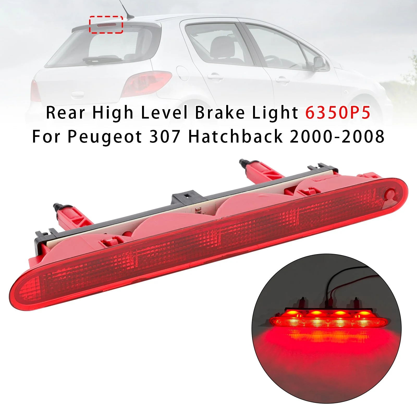 Rear High Level Brake Light 6350P5 For Peugeot 307 Hatchback 2000-2008