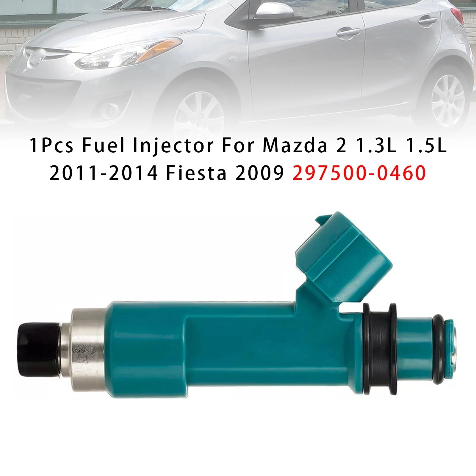 1Pcs Fuel Injector For Mazda 2 1.3L 1.5L 2011-2014 Fiesta 2009 297500-0460