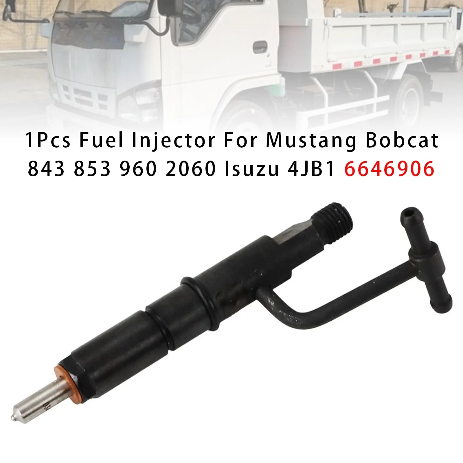1Pcs Fuel Injector For Mustang Bobcat 843 853 960 2060 Isuzu 4JB1 6646906