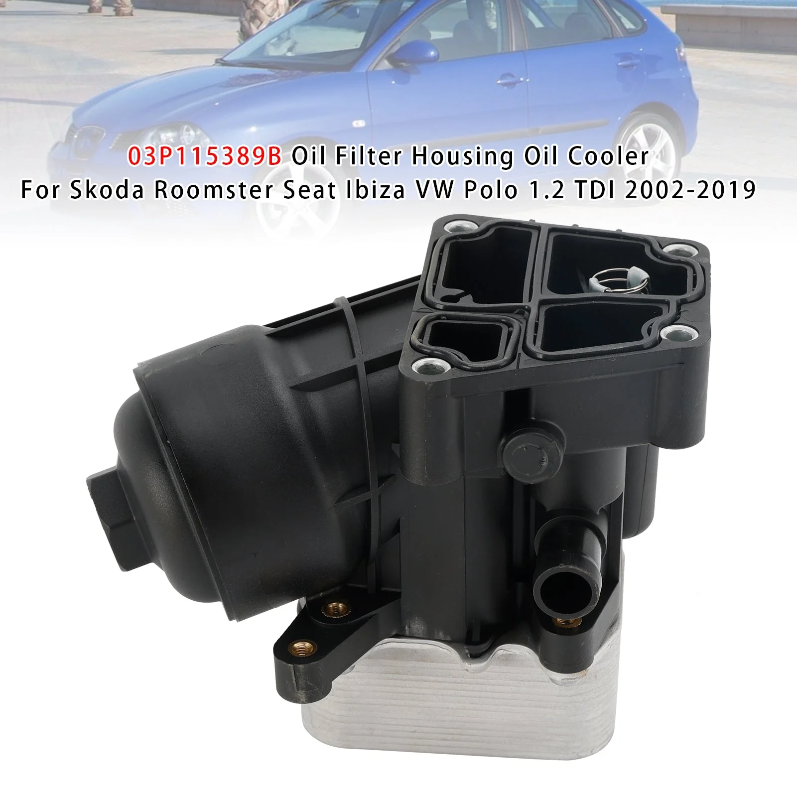 Oil Filter Housing Oil Cooler For Skoda Roomster Seat Ibiza VW Polo 1.2 TDI