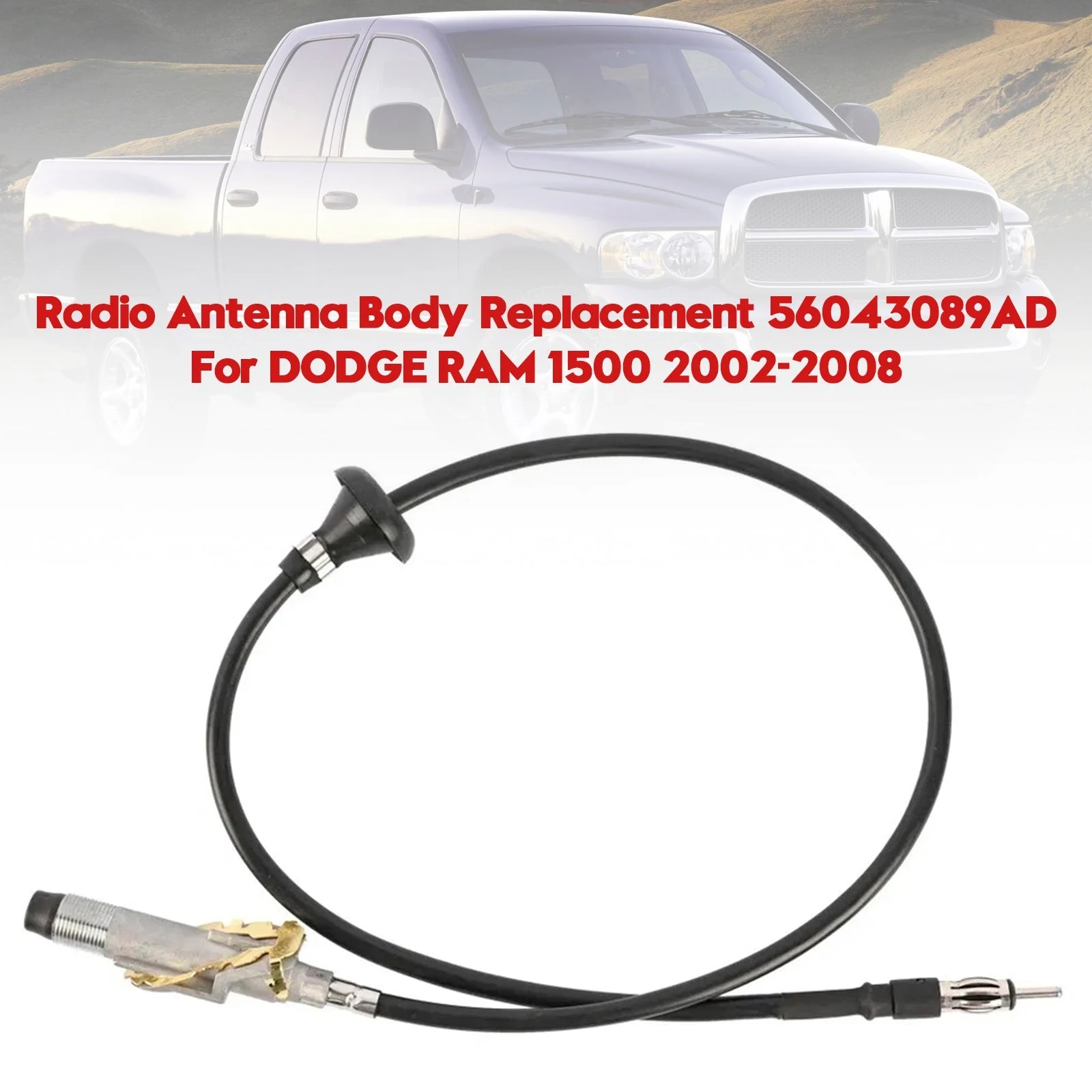 Radio Antenna Body Replacement 56043089AD For DODGE RAM 1500 2002-2008