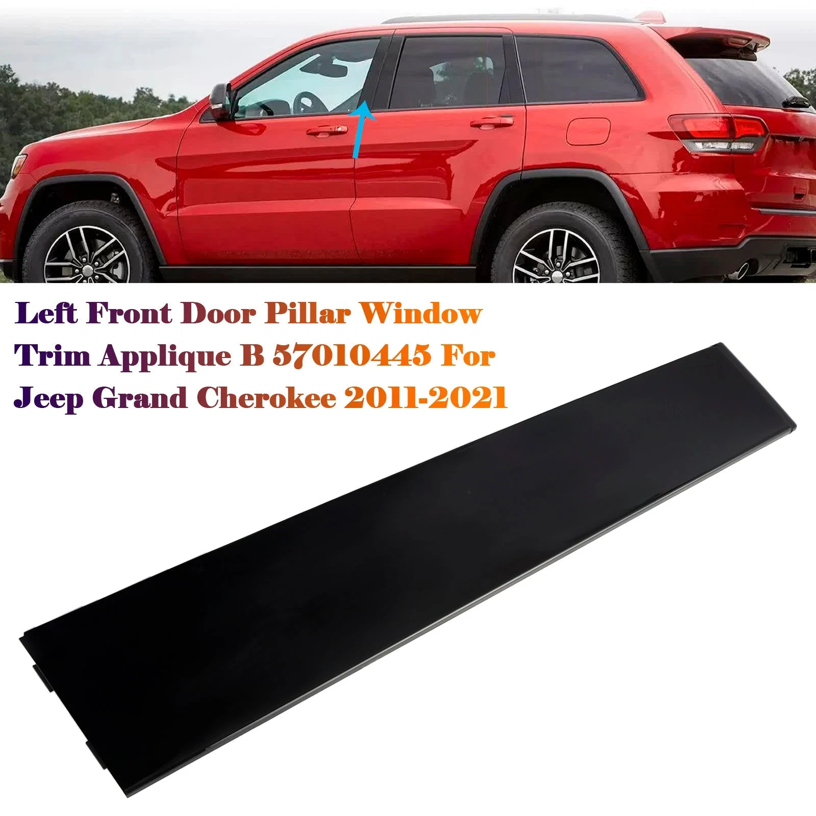 Left Front Door Pillar Window Trim Applique B 57010445 For Jeep Cherokee 11-21