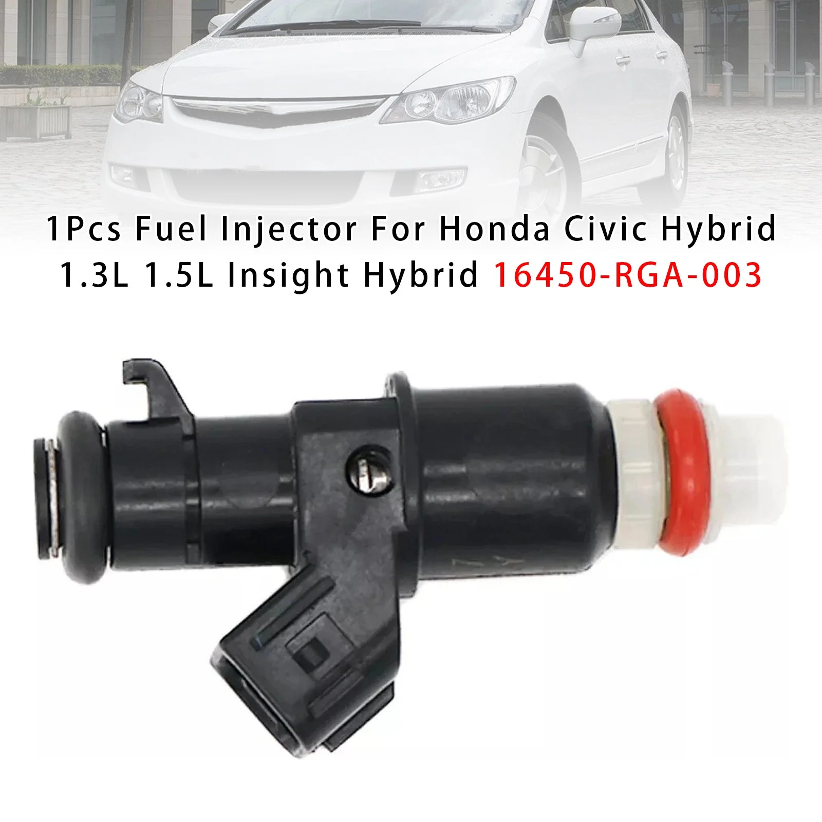 1Pcs Fuel Injector For Honda Civic Hybrid 1.3L 1.5L Insight Hybrid 16450-RGA-003