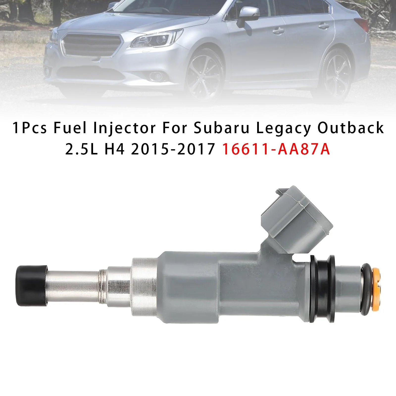 1Pcs Fuel Injector For Subaru Legacy Outback 2.5L H4 2015-2017 16611-AA87A
