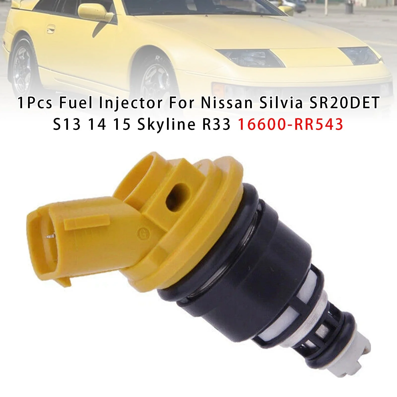 1Pcs Fuel Injector For Nissan Silvia SR20DET S13 14 15 Skyline R33 16600-RR543