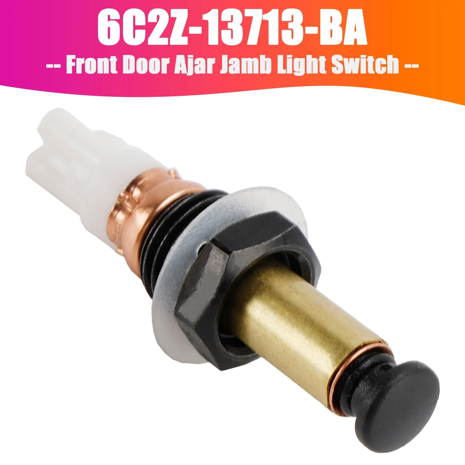 Front Door Ajar Jamb Light Switch 6C2Z-13713-BA for Ford F-150 F-250 F-350