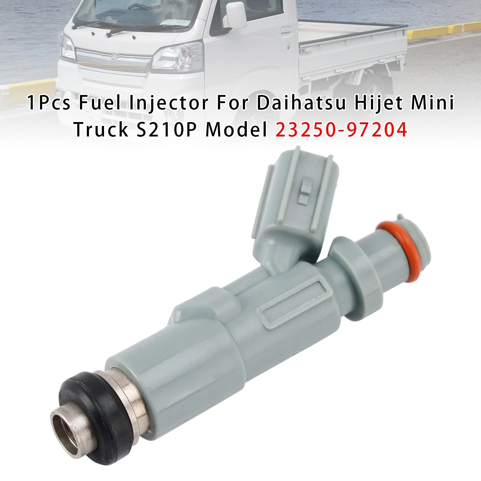 1Pcs Fuel Injector For Daihatsu Hijet Mini Truck S210P Model 23250-97204