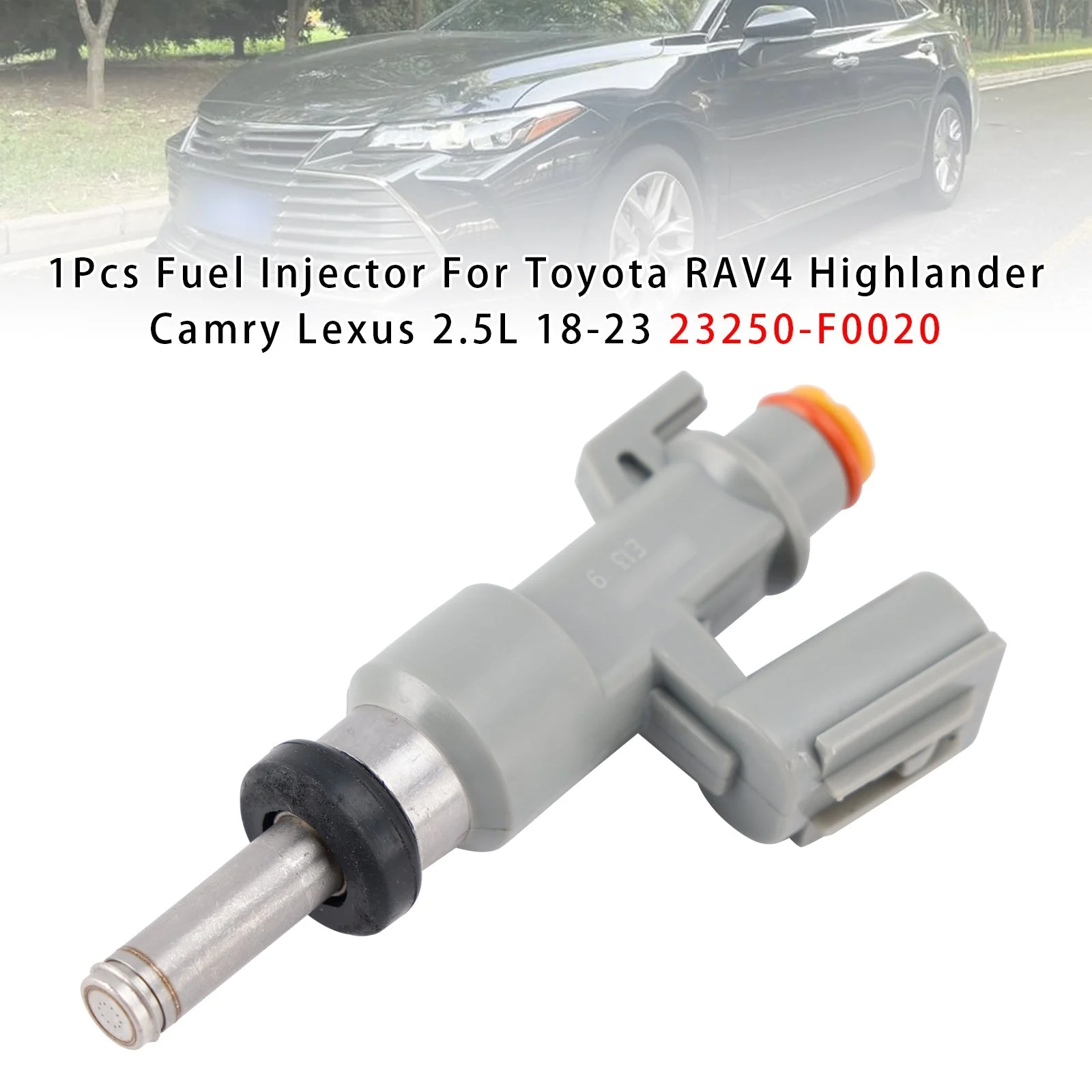 1Pcs Fuel Injector For Toyota RAV4 Highlander Camry Lexus 2.5L 18-23 23250-F0020