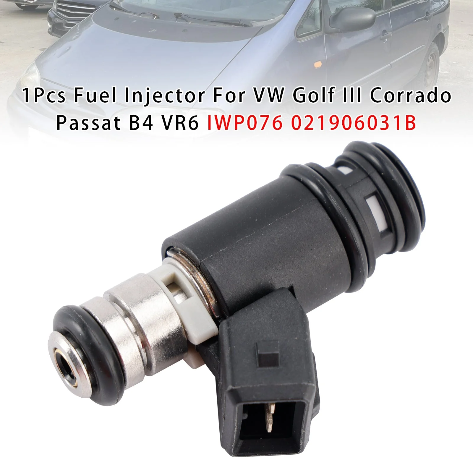 1Pcs Fuel Injector For VW Golf III Corrado Passat B4 VR6 IWP076 021906031B