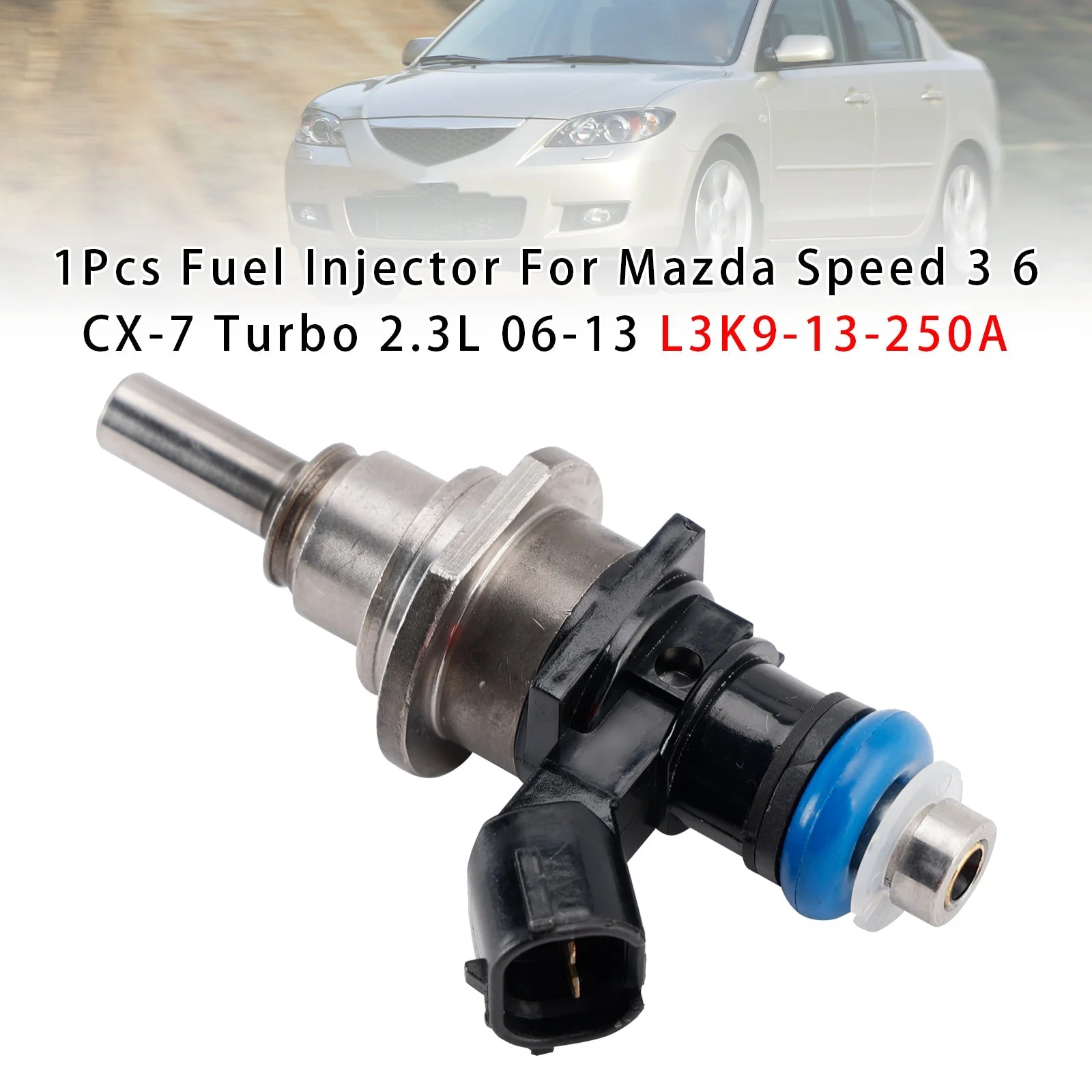 1Pcs Fuel Injector For Mazda Speed 3 6 CX-7 Turbo 2.3L 06-13 L3K9-13-250A