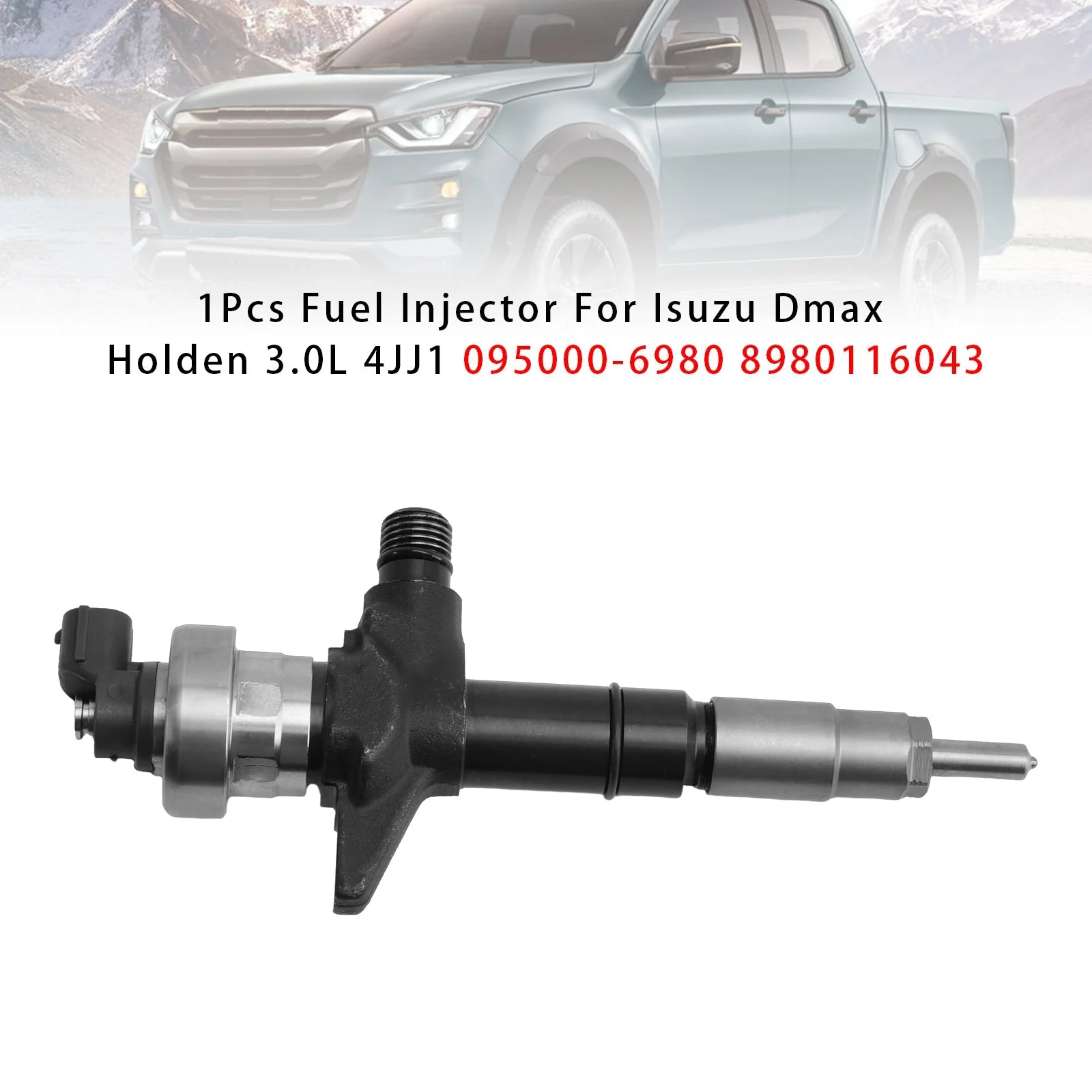1Pcs Fuel Injector For Isuzu Dmax Holden 3.0L 4JJ1 095000-6980 8980116043