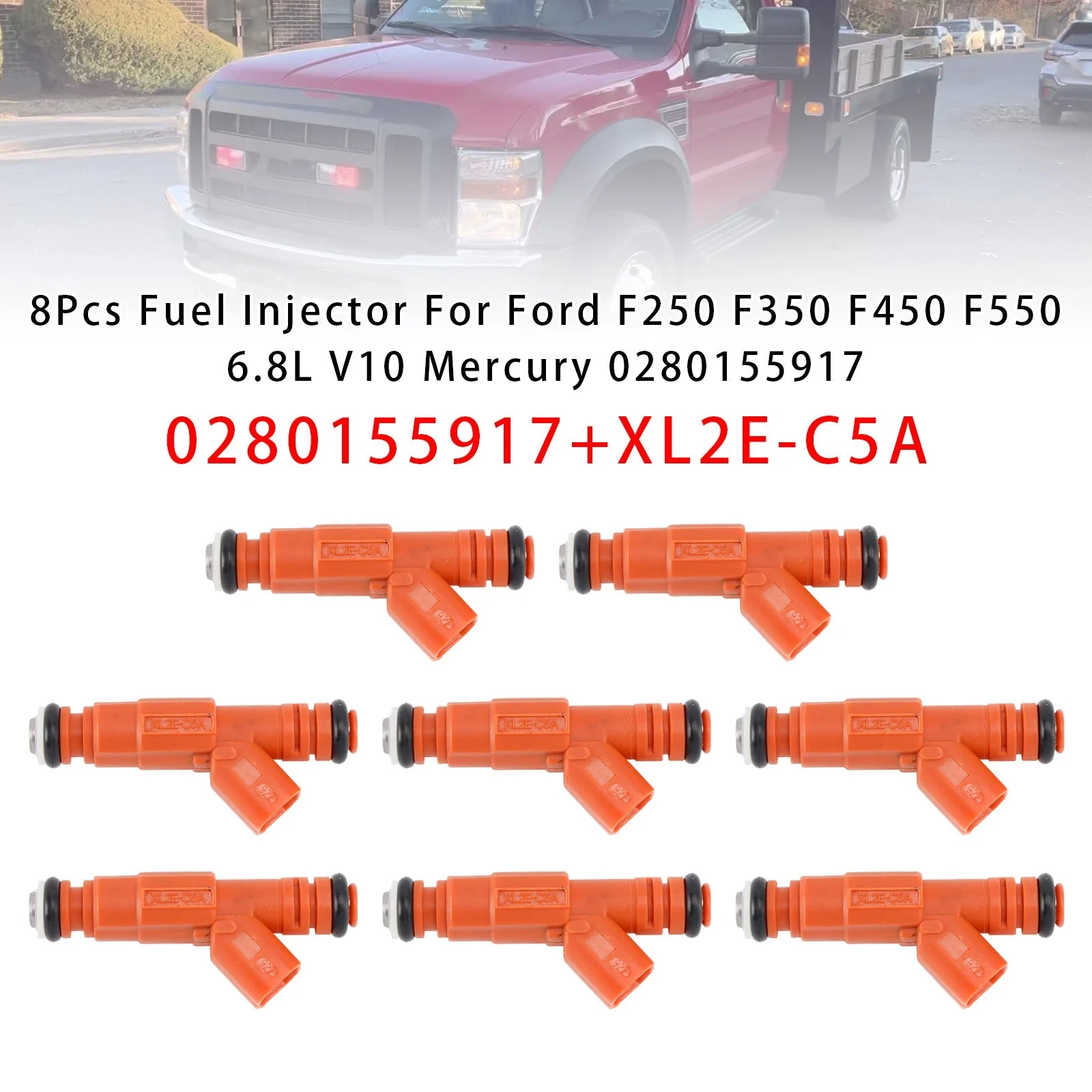8Pcs Fuel Injector For Ford F250 F350 F450 F550 6.8L V10 Mercury 0280155917