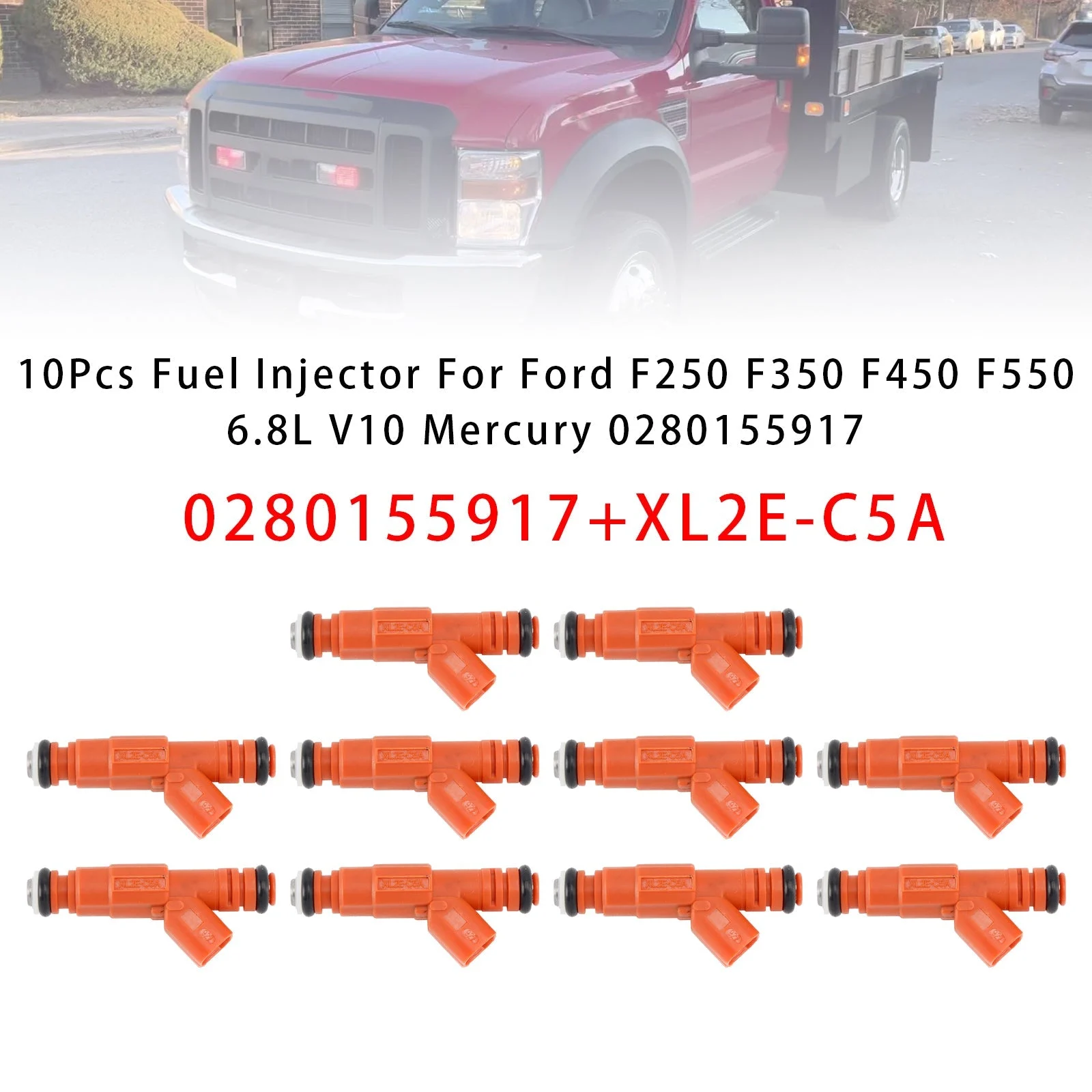 10Pcs Fuel Injector For Ford F250 F350 F450 F550 6.8L V10 Mercury 0280155917