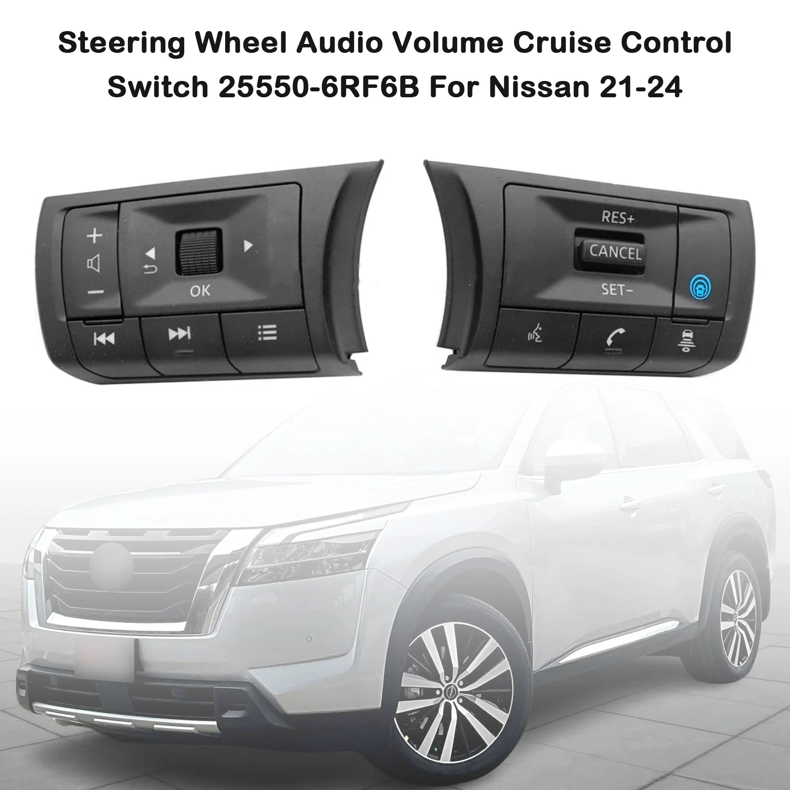 Steering Wheel Audio Volume Cruise Control Switch 25550-6RF6B For Nissan 21-24