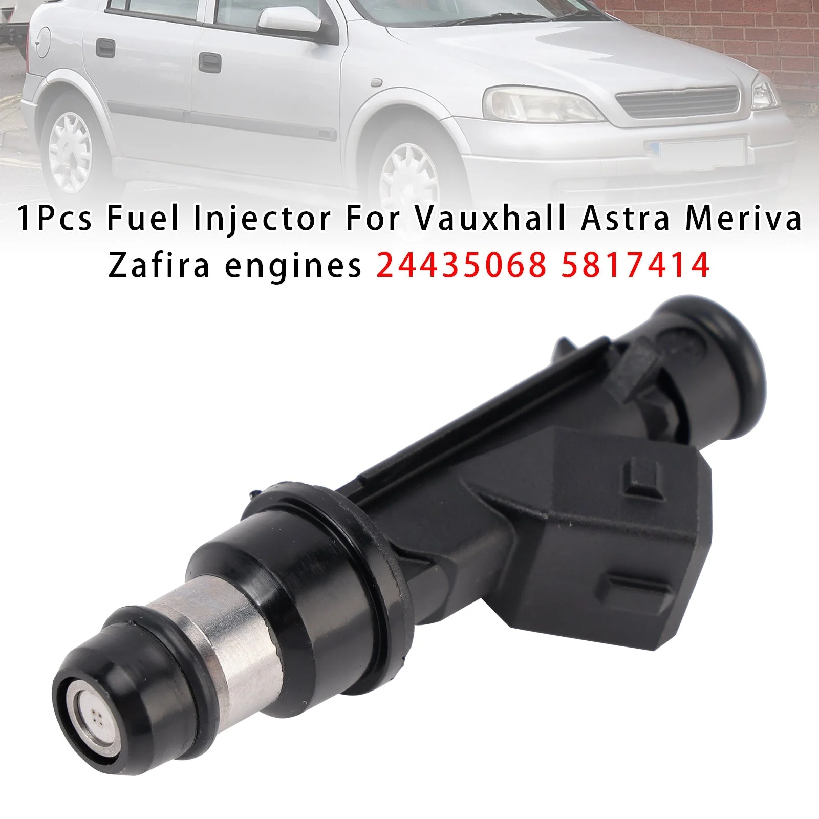 1Pcs Fuel Injector For Vauxhall Astra Meriva Zafira engines 24435068 5817414