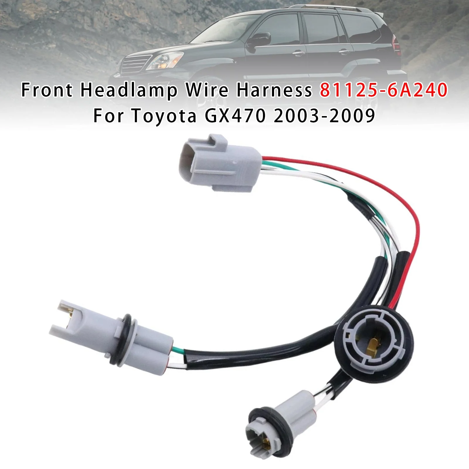 Front Headlamp Wire Harness 81125-6A240 For Toyota GX470 2003-2009
