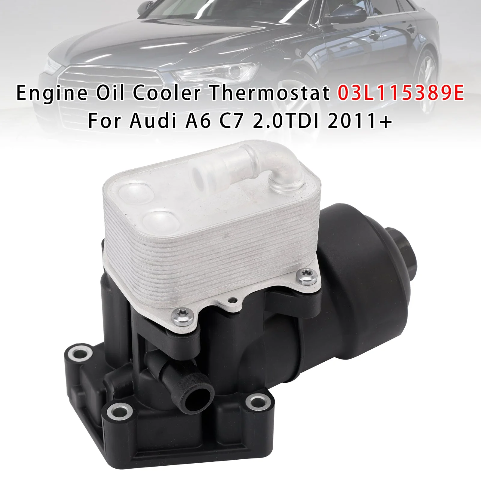 Engine Oil Cooler Thermostat 03L115389E For Audi A6 C7 2.0TDI 2011+