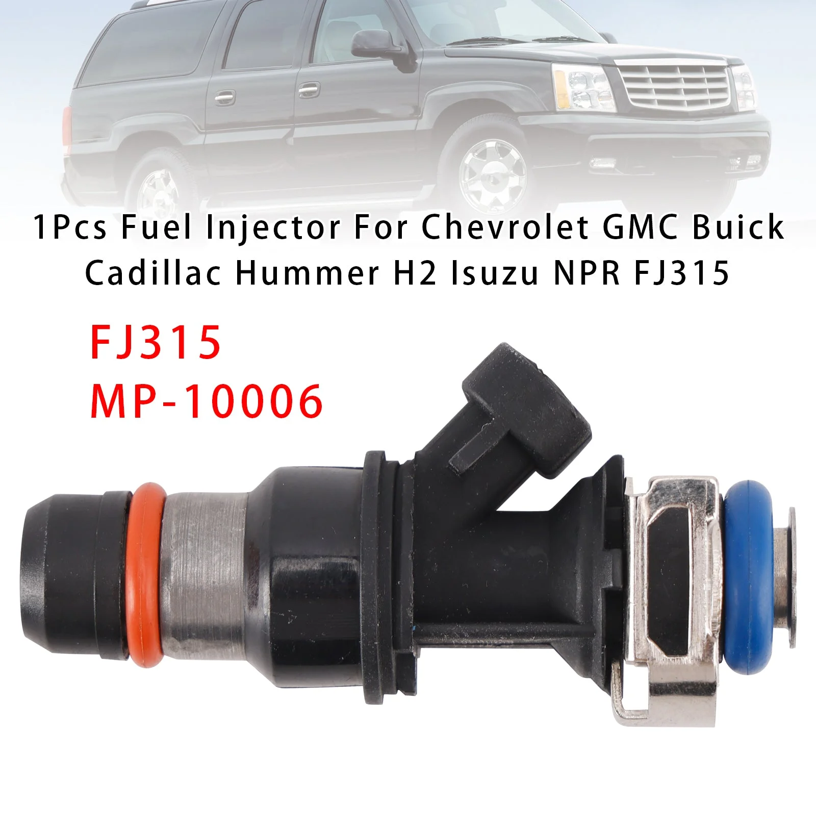 1Pcs Fuel Injector For Chevrolet GMC Buick Cadillac Hummer H2 Isuzu NPR FJ315