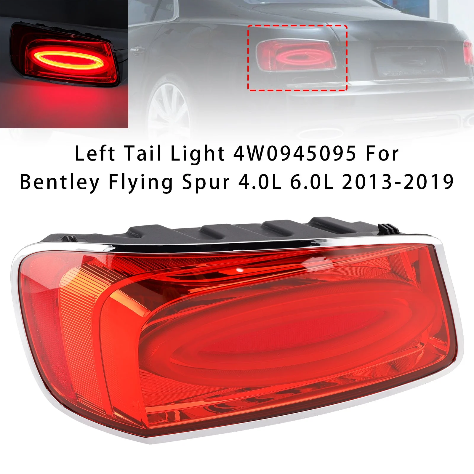 Left Tail Light 4W0945095 For Bentley Flying Spur 4.0L 6.0L 2013-2019