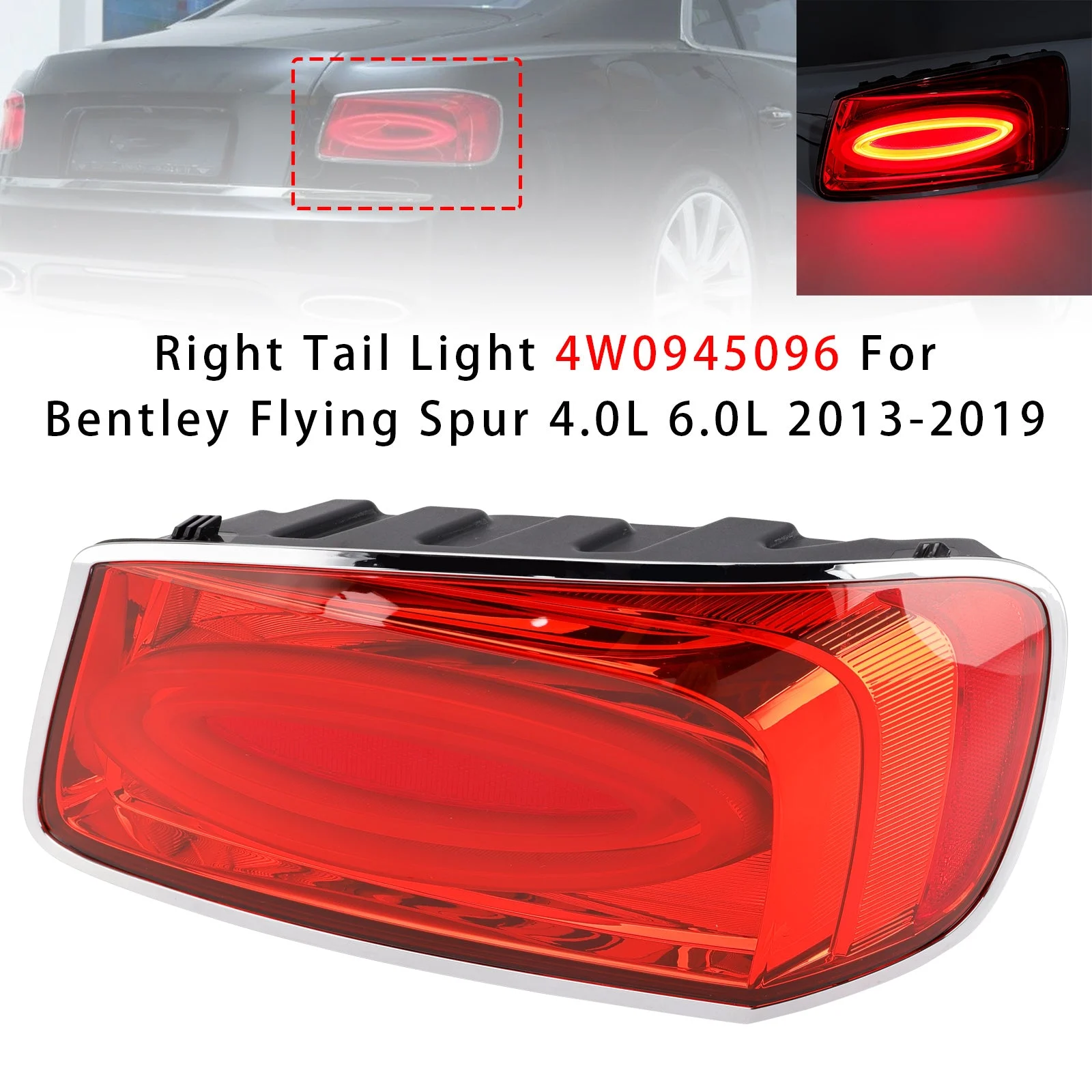 Right Tail Light 4W0945096 For Bentley Flying Spur 4.0L 6.0L 2013-2019