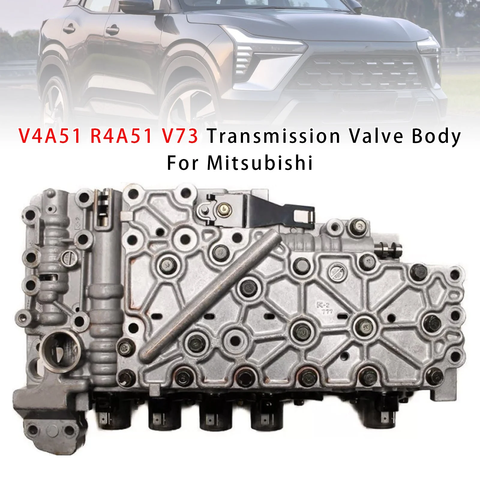 V4A51 R4A51 V73 Transmission Valve Body For Mitsubishi