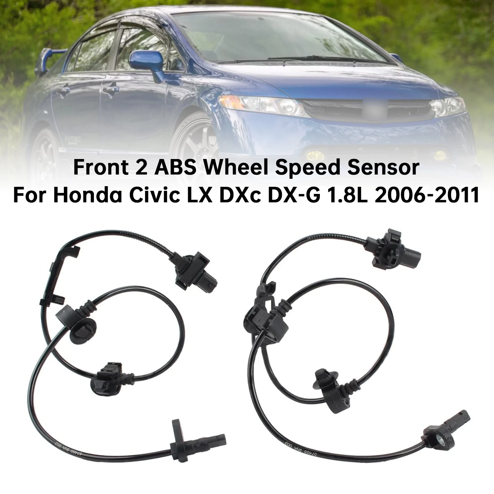 Front 2 ABS Wheel Speed Sensor For Honda Civic LX DX DX-G 1.8L 2006-2011