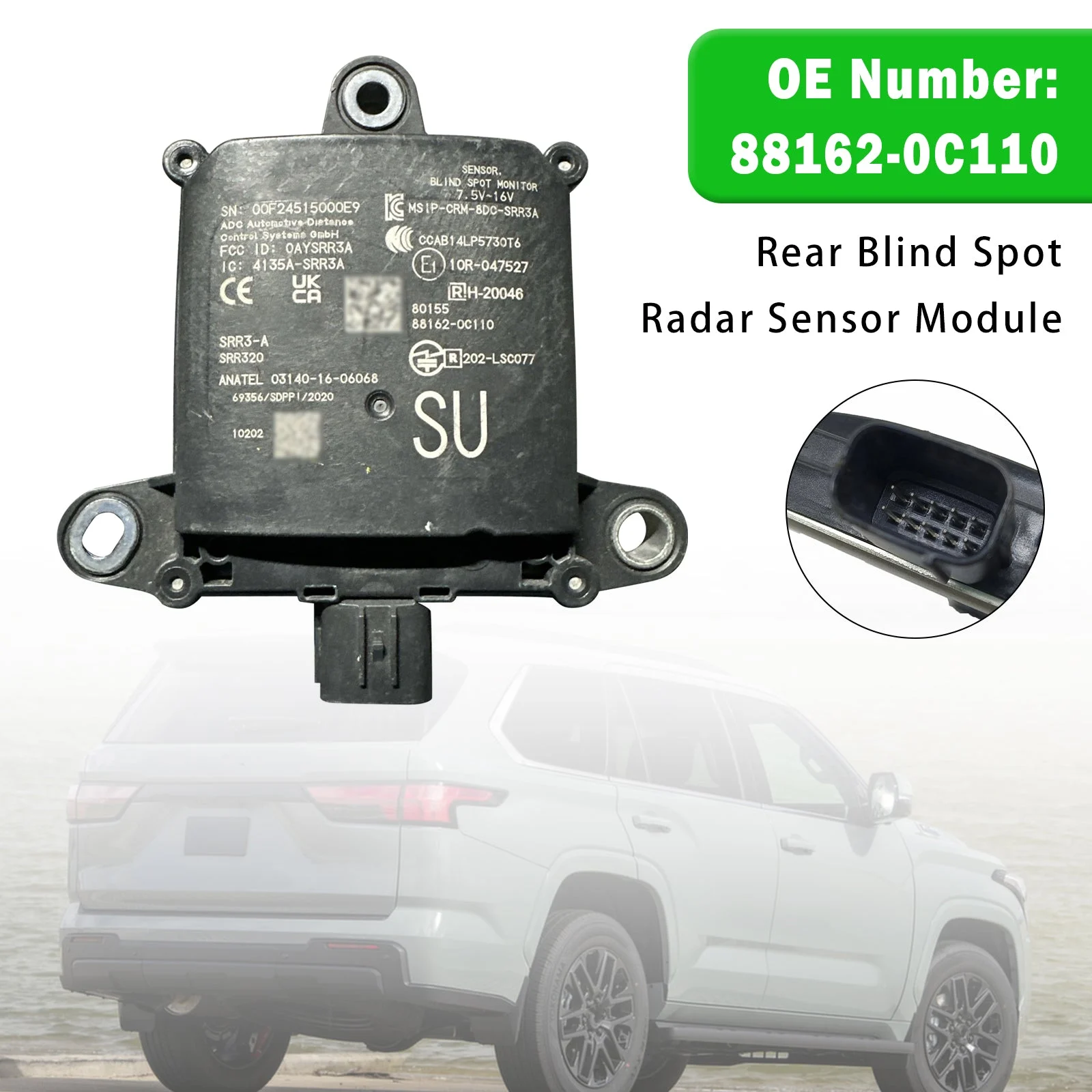 Rear Blind Spot Radar Sensor Module 88162-0C110 For Toyota Sequoia 2023-2024