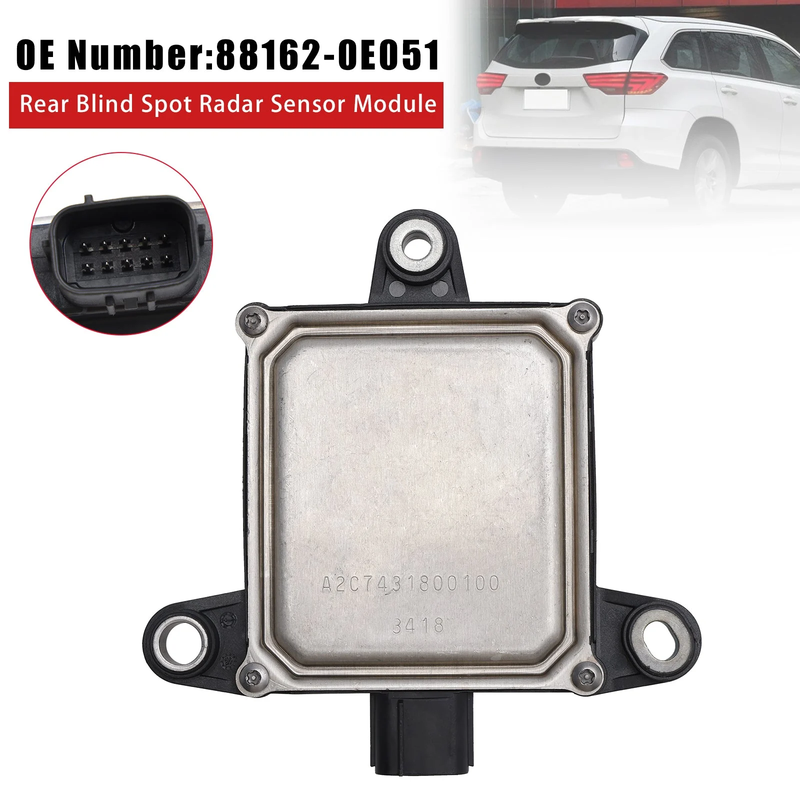 Rear Blind Spot Radar Sensor Module 88162-0E051 For Toyota Highlander 2017-2019