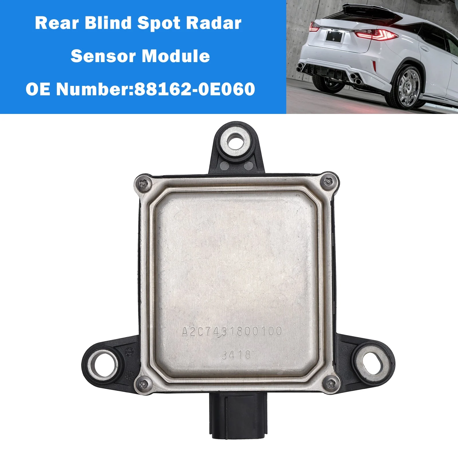 Rear Blind Spot Radar Sensor Module 88162-0E060 For Lexus RX350 RX450 2017-2019