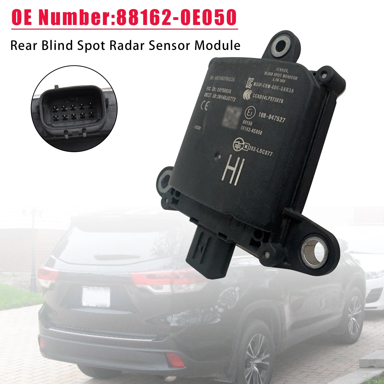 Rear Blind Spot Radar Sensor Module 88162-0E050 For Toyota Highlander 2016-2019