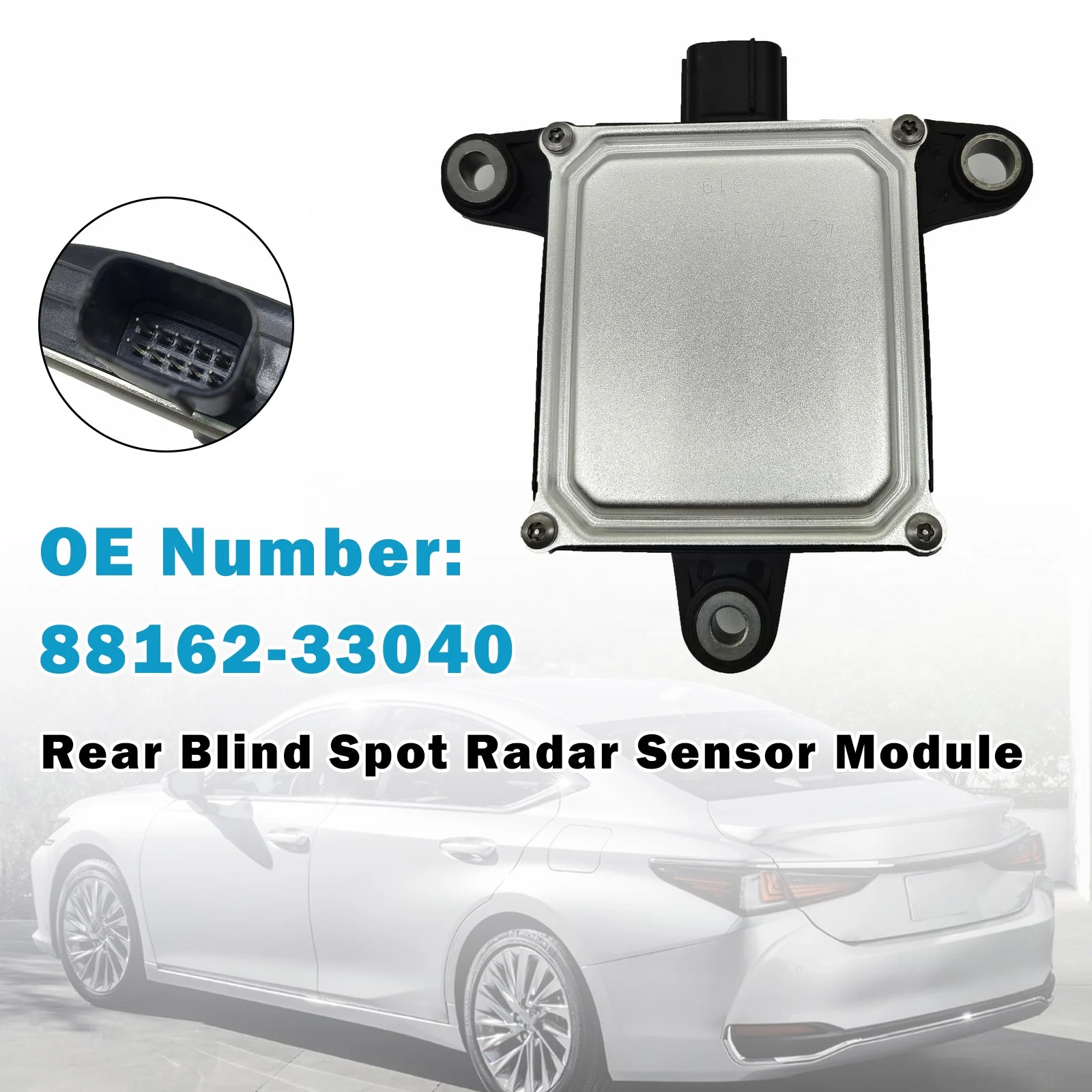 Rear Blind Spot Radar Sensor Module 88162-33040 For Lexus ES250 ES300H Z10 A10 H10 2021