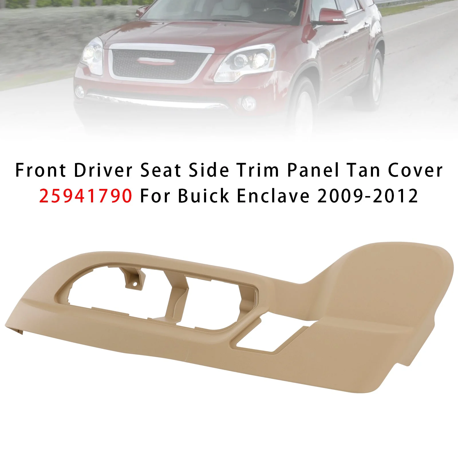 Front Driver Seat Side Trim Panel Tan Cover 25941790 For Buick Enclave 2009-2012