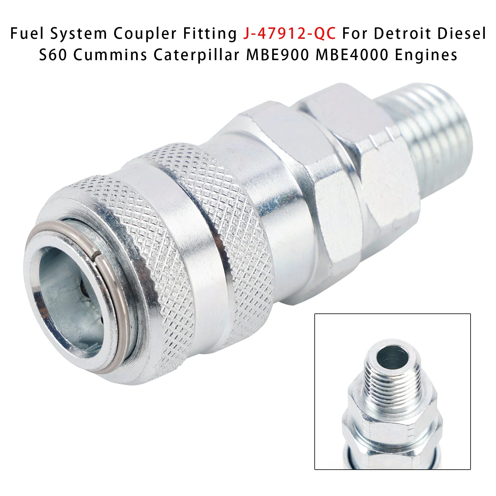 Fuel System Coupler Fitting J-47912-QC For Detroit S60 Cummins MBE900 MBE4000